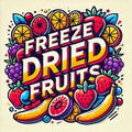 FREEZE DRIED FRUITS
